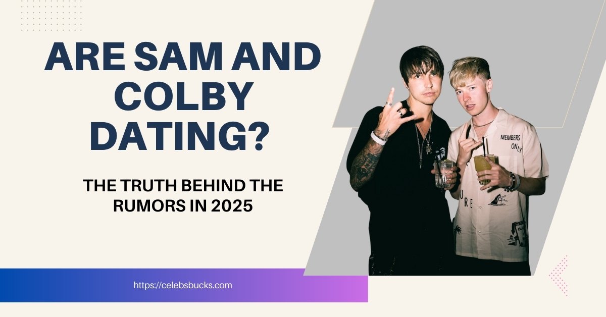 Sam and Colby Dating Featured Image