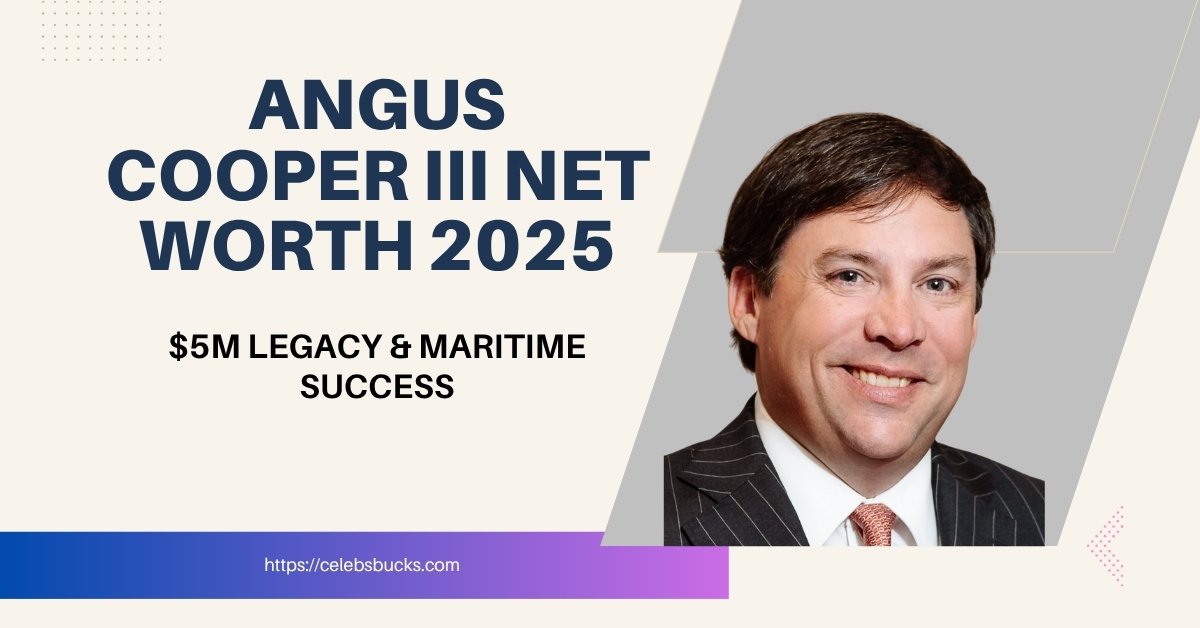 Angus Cooper III Net Worth 2025 Featured Image