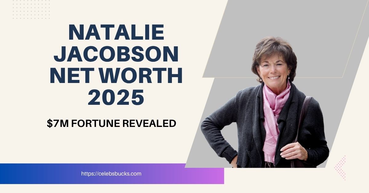 Natalie Jacobson Net Worth 2025 Featured Image